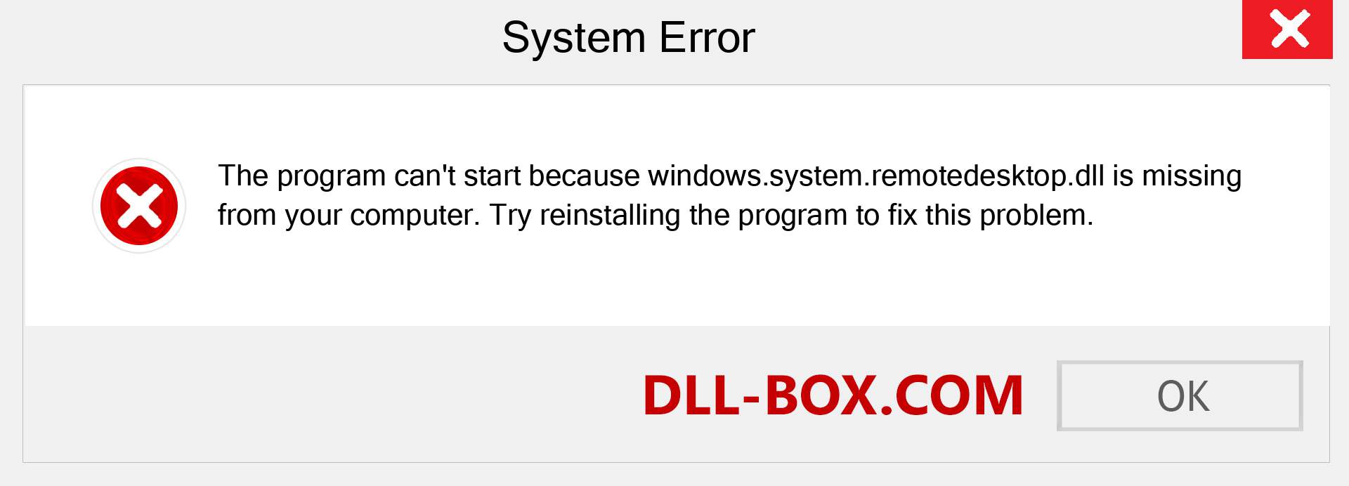  windows.system.remotedesktop.dll file is missing?. Download for Windows 7, 8, 10 - Fix  windows.system.remotedesktop dll Missing Error on Windows, photos, images