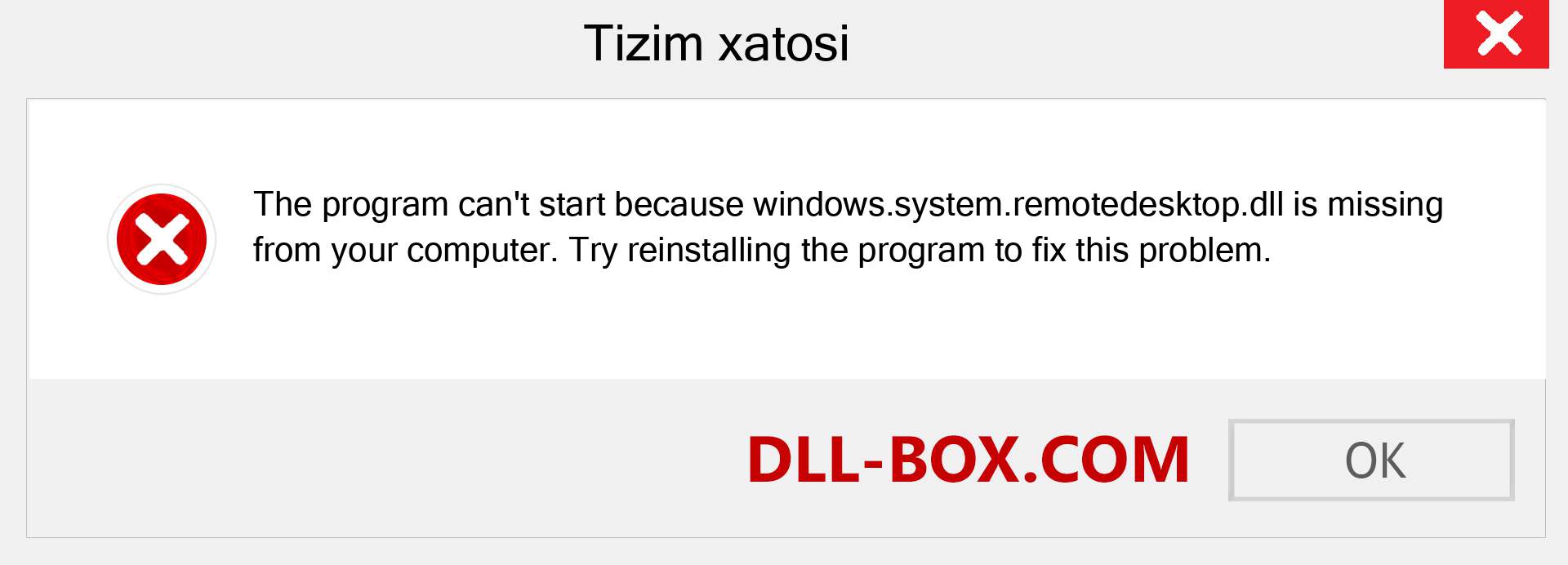 windows.system.remotedesktop.dll fayli yo'qolganmi?. Windows 7, 8, 10 uchun yuklab olish - Windowsda windows.system.remotedesktop dll etishmayotgan xatoni tuzating, rasmlar, rasmlar